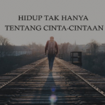 Kicauan Si Jomblo | Hidup Bukan Hanya Untuk Cinta Kicauan Si Jomblo | Hidup Bukan Hanya Untuk Cinta