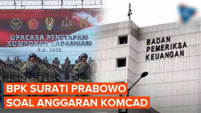 BPK RI Surati Menhan Prabowo, Buntut Anggaran Progam Komcad yang Menyalahi Aturan
