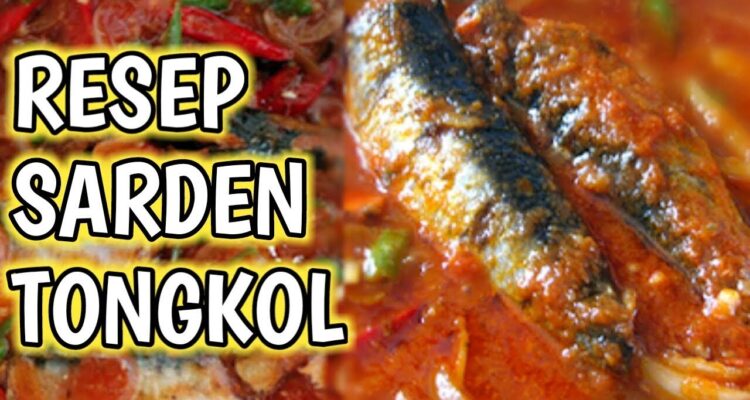Resep Masak Nikmat Ikan Tongkol Bumbu Sarden