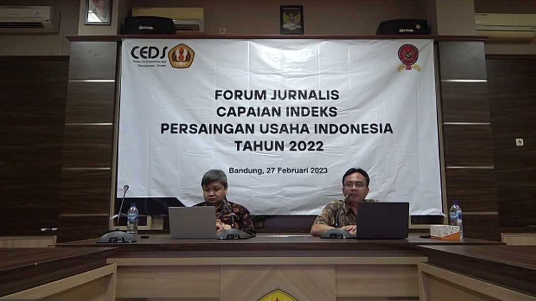 CEDS FEB UNPAD; Indeks Persaingan Usaha pada Tahun 2022 Meningkat