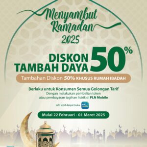 Promo Ramadan dari PLN, Diskon Tambah Daya 50% + 50%, Begini Penjelasannya! Promo Ramadan dari PLN, Diskon Tambah Daya 50% + 50%, Begini Penjelasannya!