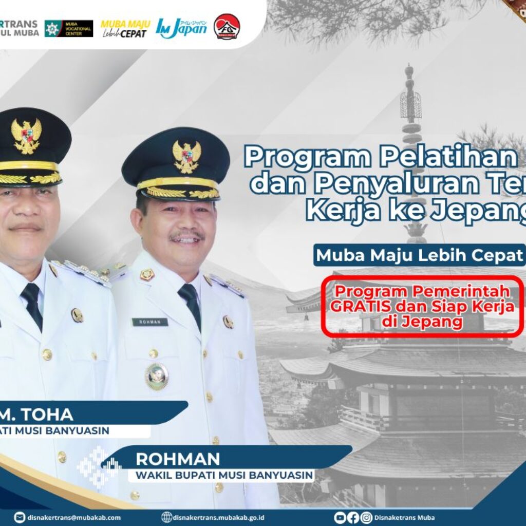 “Ayo Ciptakan Masa Depan Gemilang! Magang Kerja ke Jepang untuk Generasi Muda Muba"
