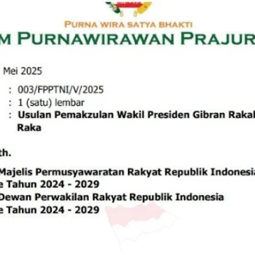 Forum Purnawirawan TNI sudah Surati DPR-MPR RI, Tuntut Pemakzulan Gibran Segera Diproses!