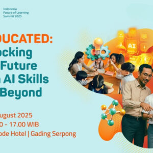 Indonesia Future of Learning Summit (IFLS) 2025:  Membentuk Masa Depan Pendidikan yang Adaptif, Manusiawi, dan Berkelanjutan