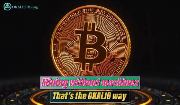 Pilihan Baru untuk Pendapatan Dolar Melimpah Banyak, bergabunglah dengan Okalio Mining dan nikmati bonus penambangan AI!