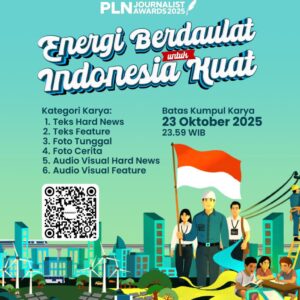 Ajang PLN Journalist Awards 2025 Dibuka, Apresiasi untuk Pewarta Penggerak Literasi Energi Nasional