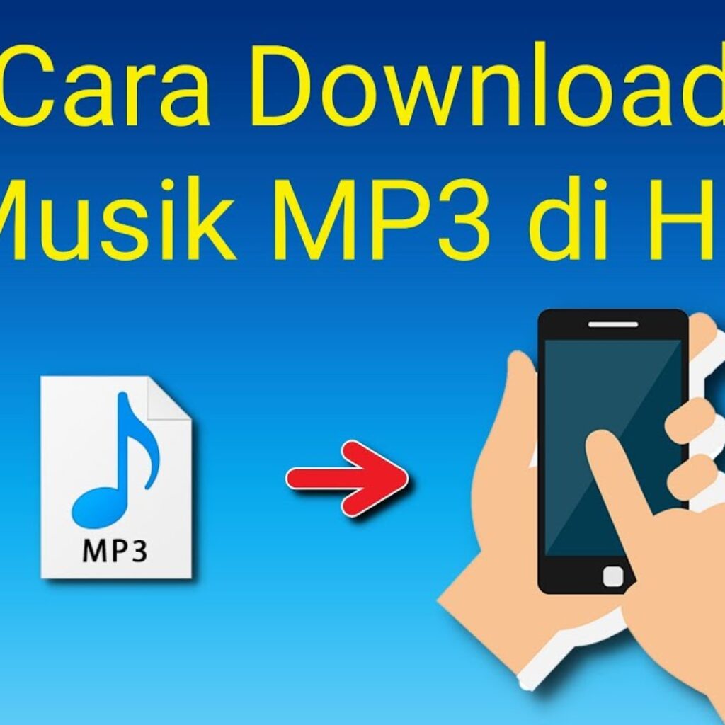 Cara Aman dan Legal Download Lagu Mp3