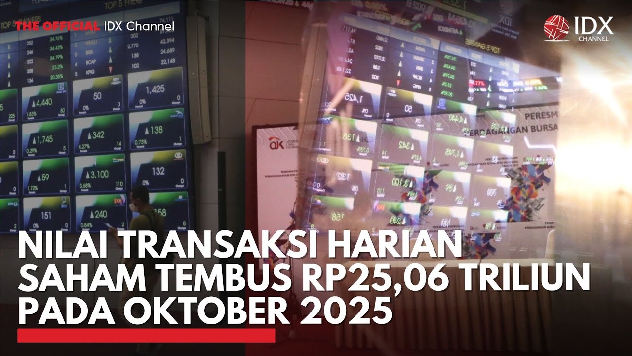 Transaksi Harian BEI Cetak Rekor All Time High, Tembus Rp25,06 Triliun
