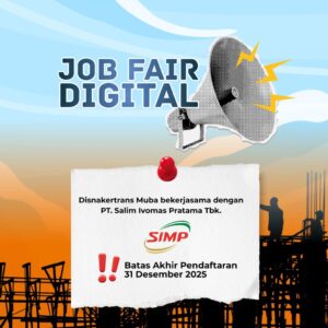 Kabar Gembira!, Disnakertrans Muba Gandeng SIMP dalam Job Fair Digital
