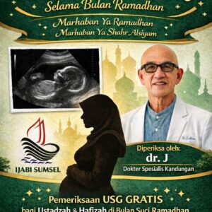 Selama Ramadhan, Dokter J dan IJABI Sumsel Buka Pelayanan USG Gratis bagi Hafidzah dan Ustadzah