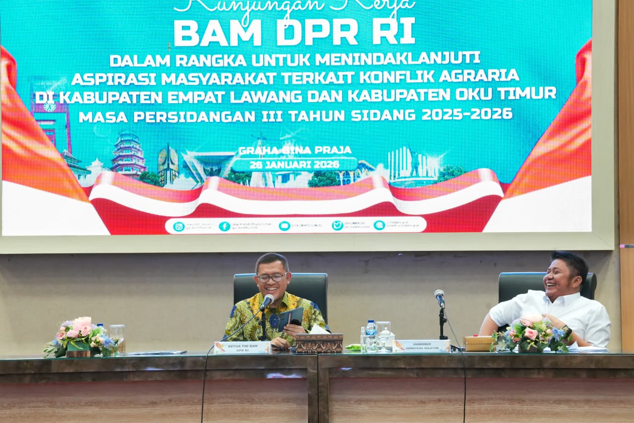 Pemprov Sumsel dan BAM DPR RI Perkuat Langkah Bersama Selesaikan Konflik Lahan di Empat Lawang dan OKU Timur
