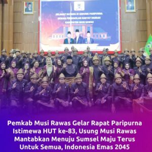 Gubernur Sumsel H Herman Deru Hadiri HUT ke-83 Kabupaten Musi Rawas