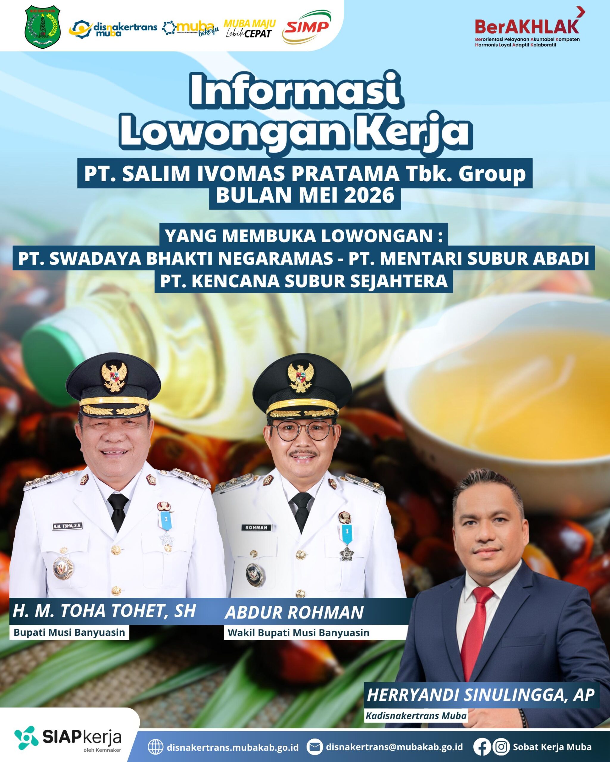 Langkah Nyata Muba Upaya Maju Lebih Cepat: Bupati HM Toha Tohet Gandeng PT Salim Ivomas Pratama Buka Lowongan Kerja Prioritas Warga Lokal